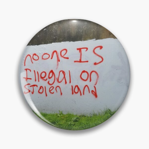 Item preview, No one is illegal on stolen land designed and sold by Wandas-World.