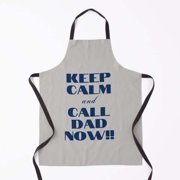 Artikelvorschau, Bleib ruhig und ruf DAD NOW an !! entworfen und verkauft von CoverTailor.