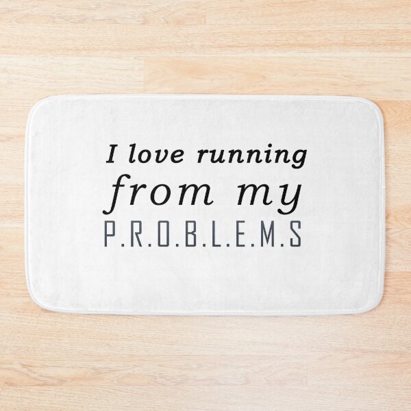 Item preview, I love running from my problems designed and sold by Aymanerachif.