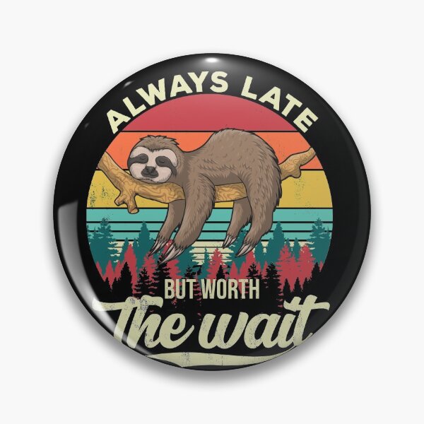 Artikelvorschau, Vintage Always Late but Worth the Wait - Sloth Humor entworfen und verkauft von majuga.
