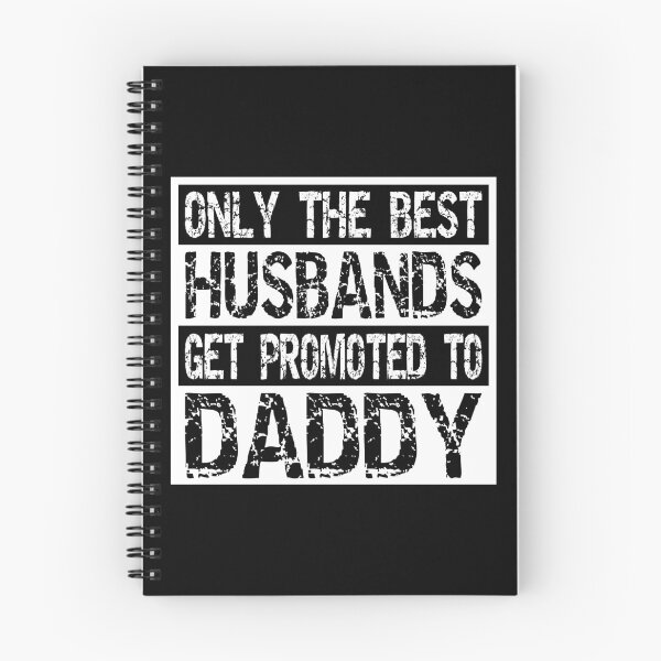 Item preview, Only The Best Husbands Get Promoted to Daddy designed and sold by TKsTees.