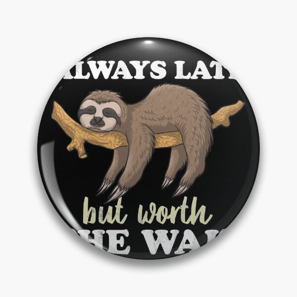 Artikelvorschau, Sloth Vintage - Always Late but Worth the Wait entworfen und verkauft von majuga.