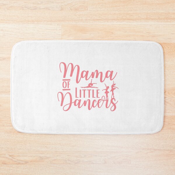 Item preview, Mama Of Little Dancers - Mother Of Girls designed and sold by Presto Prints Design.