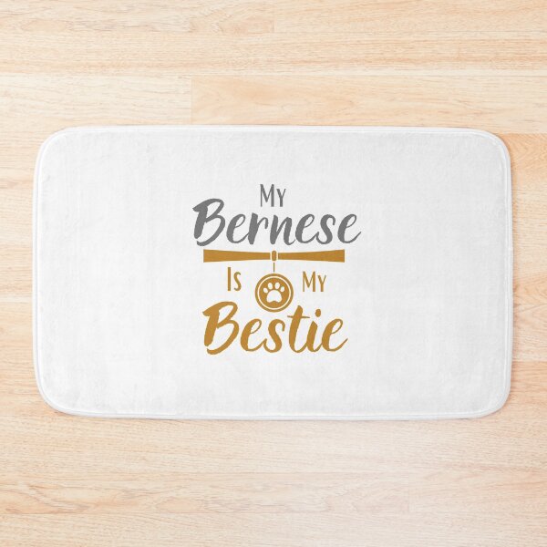 Item preview, My Bernese Is My Bestie - Bernese Mountain Dog designed and sold by Presto Prints Design.