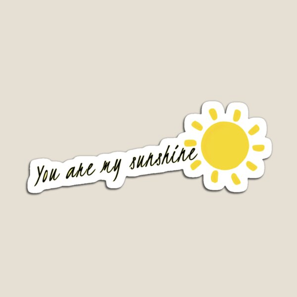 Item preview, you are my sunshine designed and sold by Cal0002.
