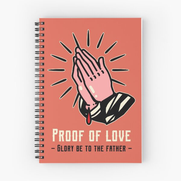 Item preview, Proof of love | Glory be to the father designed and sold by AladdinMktgs.