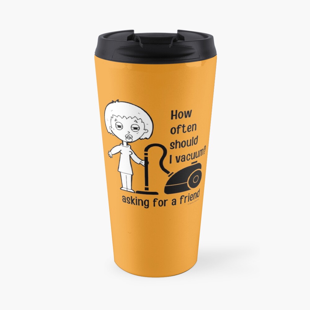 How Often Should I Vacuum Asking for a Friend Housekeeping Gift Travel Mug