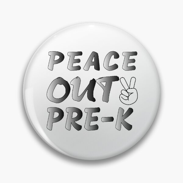 Item preview, peace out pre-k designed and sold by Luckydesign1975.