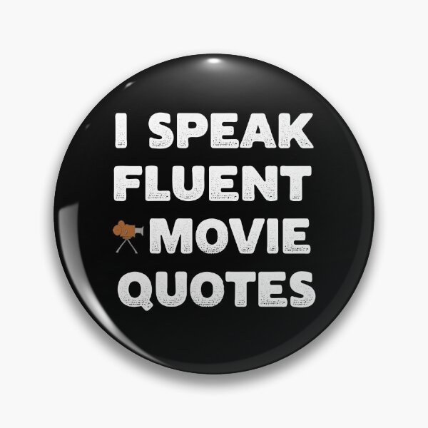 Item preview, I Speak Fluent Movie Quotes designed and sold by franktact.