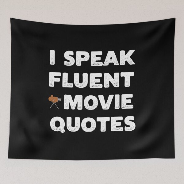 Item preview, I Speak Fluent Movie Quotes designed and sold by franktact.