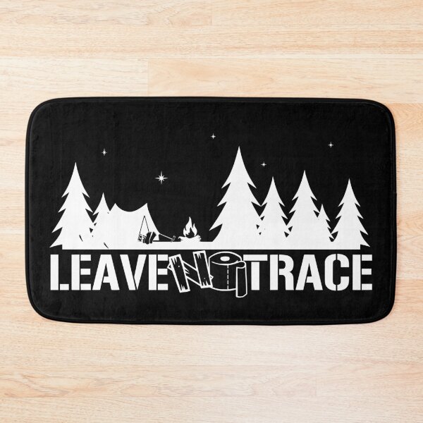 Item preview, Leave No Trace, Camping in the Woods designed and sold by Chelsealuv Krigbaum.