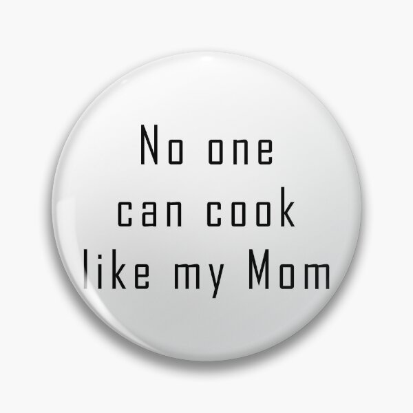 Item preview, No one can cook like my mother designed and sold by Aymanerachif.