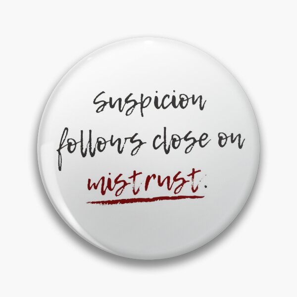 Item preview, Suspicion follows close on mistrust. designed and sold by Bako24.