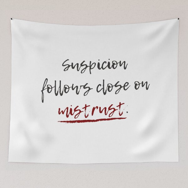 Item preview, Suspicion follows close on mistrust. designed and sold by Bako24.
