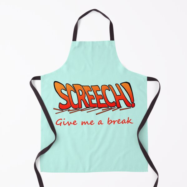 Item preview, Screech! Give Me A Break designed and sold by DTEH.
