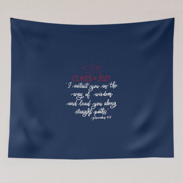 Item preview, Class of 2021 | Proverbs 4:11 | blue/red version designed and sold by JulieannMalynda.