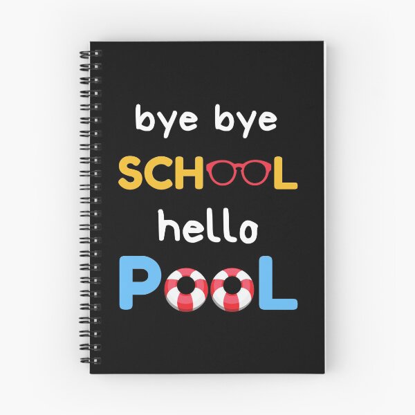 Item preview, Bye Bye School Hello Pool, Hello Summer designed and sold by daguilon.