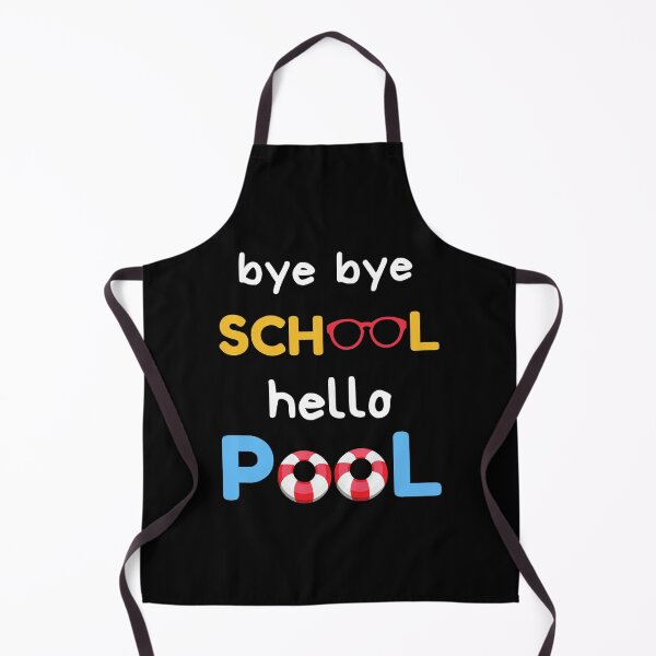Item preview, Bye Bye School Hello Pool, Hello Summer designed and sold by daguilon.