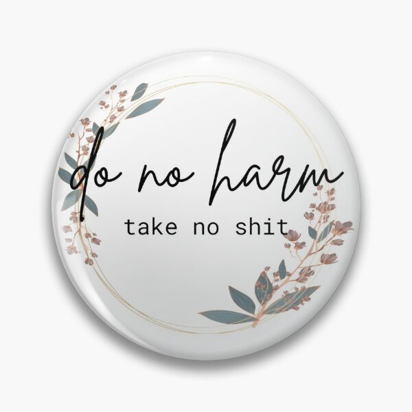 Item preview, Do No Harm designed and sold by actualrapunzel.