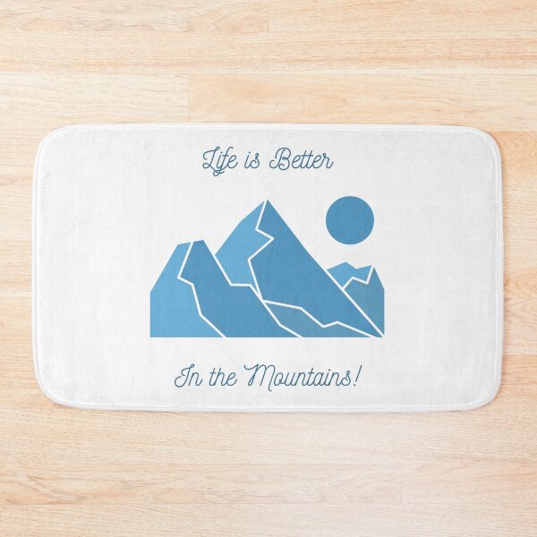 Item preview, Life is Better in the Mountains! designed and sold by ShaunSandhu.