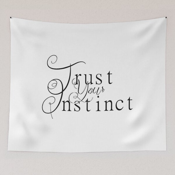 Item preview, Trust Your Instinct T-Shirt.Motivation Quotes T-Shirt. designed and sold by OAPod.