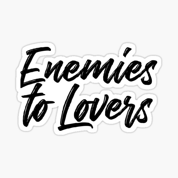 enemies-to-lovers-sticker-for-sale-by-zaiser92-redbubble