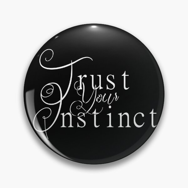 Item preview, Trust Your Instinct T-Shirt.Motivation Quotes T-Shirt. designed and sold by OAPod.