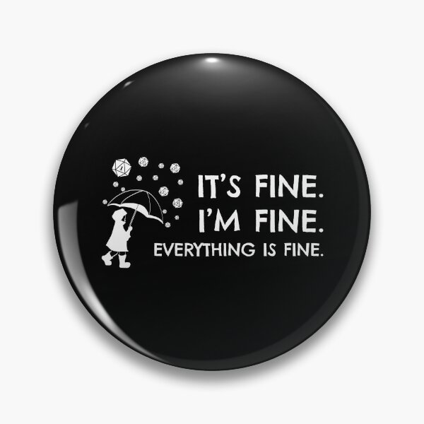 Item preview, Its Fine Im Fine Everything is Fine Critical Fail D20 Dice designed and sold by pixeptional.