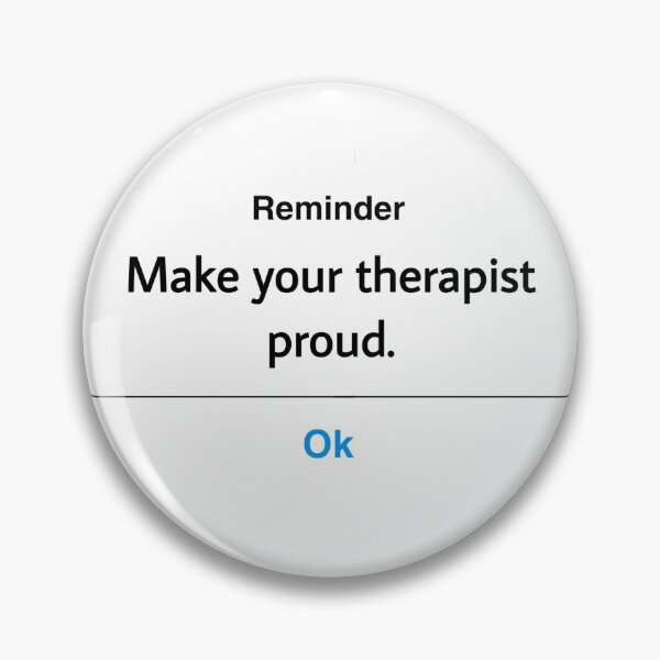 Item preview, Make Your Therapist Proud designed and sold by ka-itlyn.