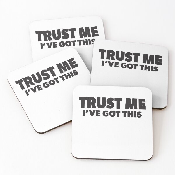 Item preview, Trust Me I've Got This Funny Sarcastic designed and sold by RoguePixel.