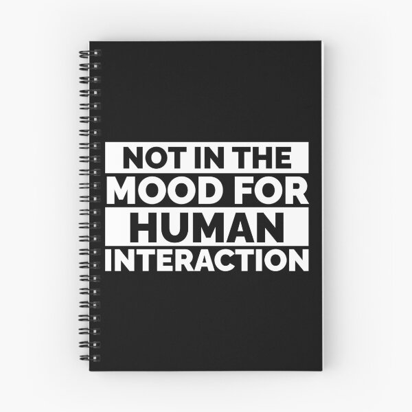 Item preview, not in the mood for human interaction designed and sold by 23mangoes.