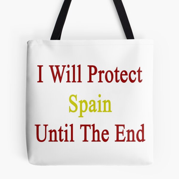 Item preview, I Will Protect Spain Until The End  designed and sold by supernova23.