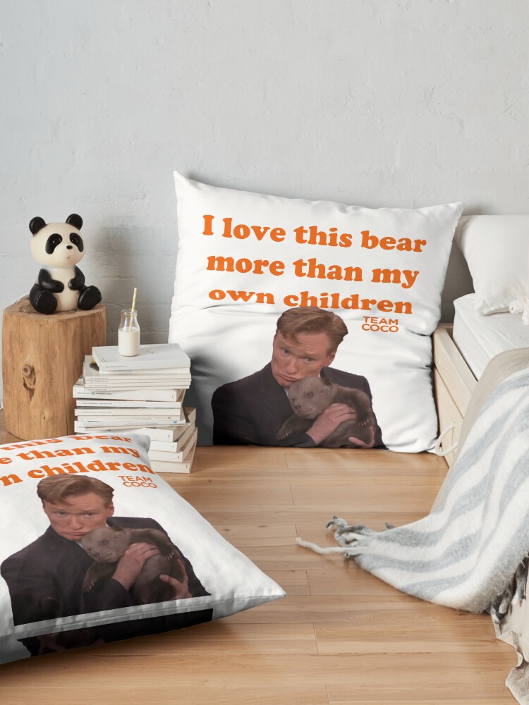 Alternate view of CONAN O'BRIEN "I LOVE THIS BEAR MORE THAN MY OWN CHILDREN" Floor Pillow