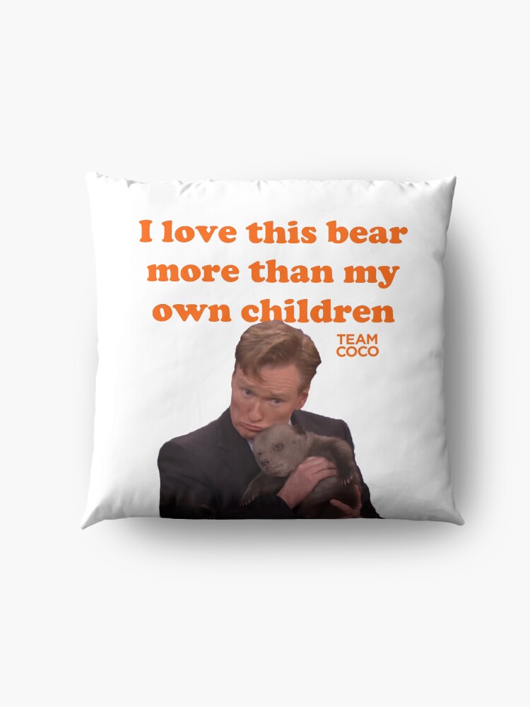 Alternate view of CONAN O'BRIEN "I LOVE THIS BEAR MORE THAN MY OWN CHILDREN" Floor Pillow