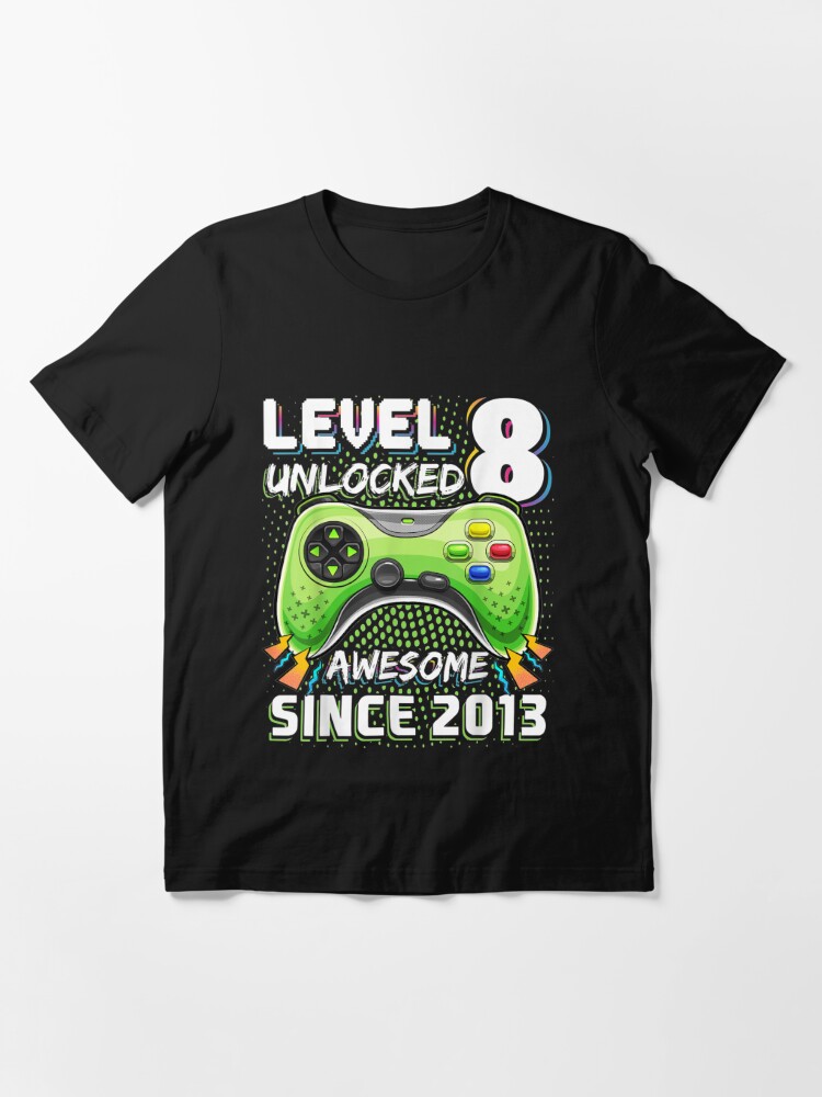 level 8 unlocked t shirt