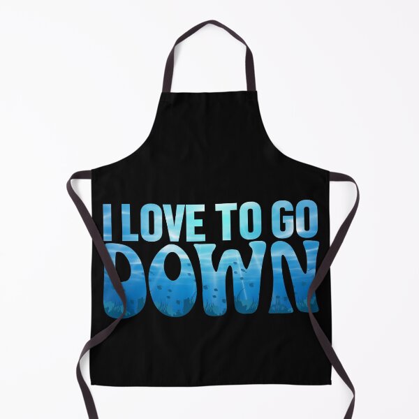 Item preview, I Love To Go Down - Funny Diving Quote designed and sold by cotros.