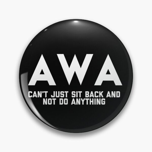 Item preview, AWA can't just sit back and not do anything | Asian Lives Matter designed and sold by Desznr.