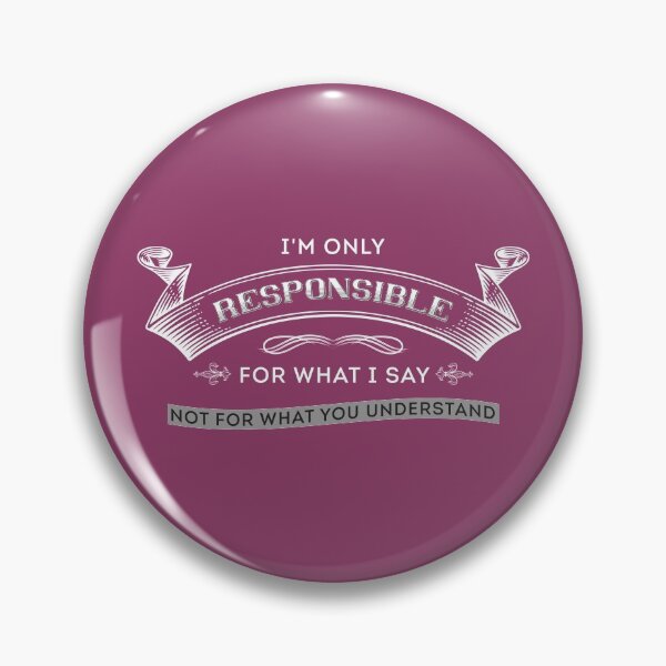 Item preview, I'm Only Responsible For What I Say Vector Art Design designed and sold by Cre8iveSkill.
