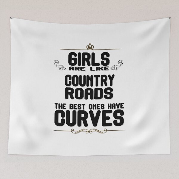 Item preview, Girls Are Like Country Roads The Best Ones Have Curves T-Shirt designed and sold by Docartdesign.