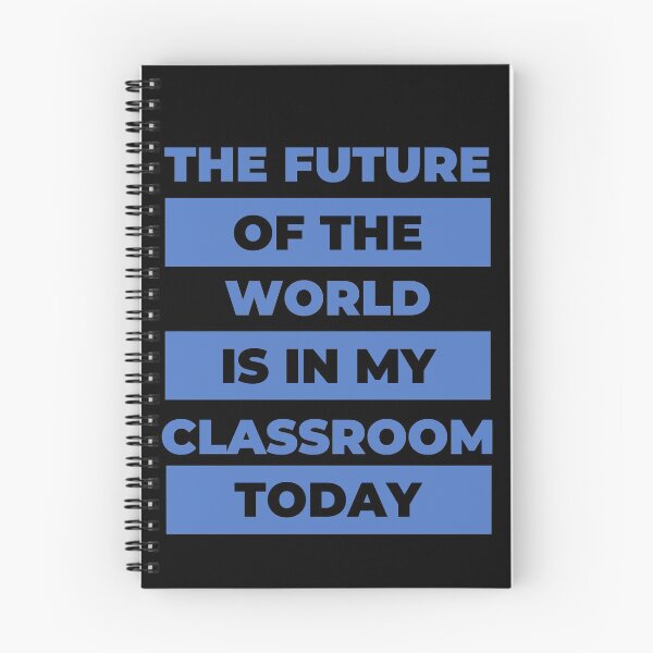 Item preview, The Future of the World is in My Classroom Today designed and sold by SunfullyYours.