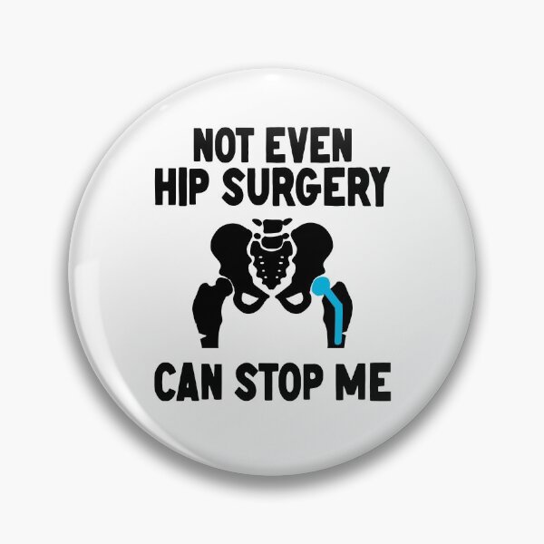 Item preview, Not Even Hip Surgery Can Stop Me Recovery Get Well designed and sold by Stronzi.
