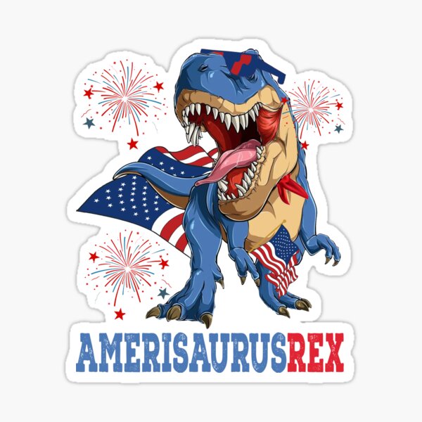 4th Of July Shirt Amerisaurus Rex Cool 4th Of July Dinosaur T-Rex Patriotic Lover Gifts Sticker
