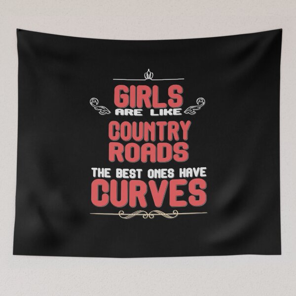 Item preview, Girls Are Like Country Roads The Best Ones Have Curves T-Shirt designed and sold by Docartdesign.