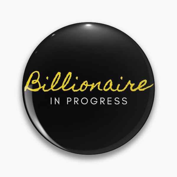 Item preview, Billionaire in Progress designed and sold by TraderShirts.