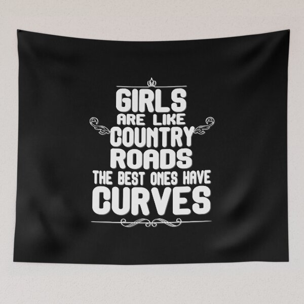 Item preview, Girls Are Like Country Roads T-Shirt designed and sold by Docartdesign.