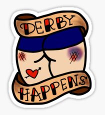 derby happens tattoo Sticker
