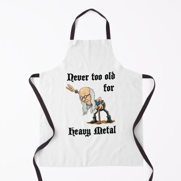 Item preview, Never too old for Heavy Metal designed and sold by ollibabu.