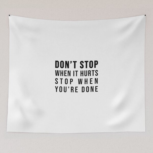 Item preview, Don't stop when it hurts stop when you're done! designed and sold by TopsellerShirts.