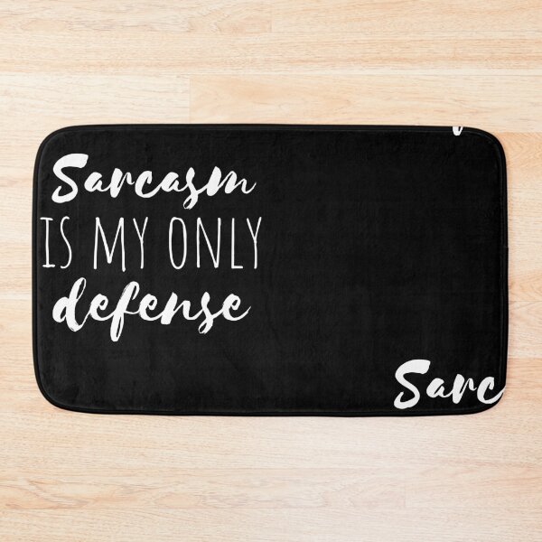 Item preview, Sarcasm is my only defense defence stiles (teen wolf) funny humorous quote designed and sold by emcazalet.