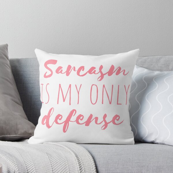 Item preview, Sarcasm is my only defense defence stiles (teen wolf) funny quote pink (coral) designed and sold by emcazalet.